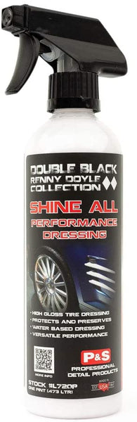 P&S Shine All Performance Tire Dressing - 16 oz. – RI Car Detailing